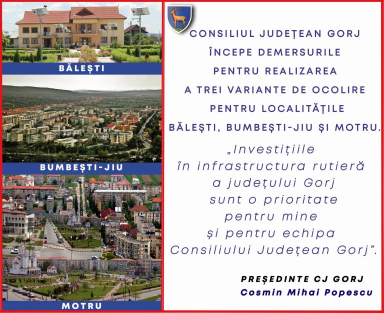 Consiliul Județean Gorj începe demersurile pentru realizarea a trei variante de ocolire pentru localitățile Bălești, Bumbești-Jiu și Motru